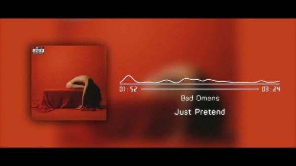 Bad Omens - Just Pretend (Instrumental)