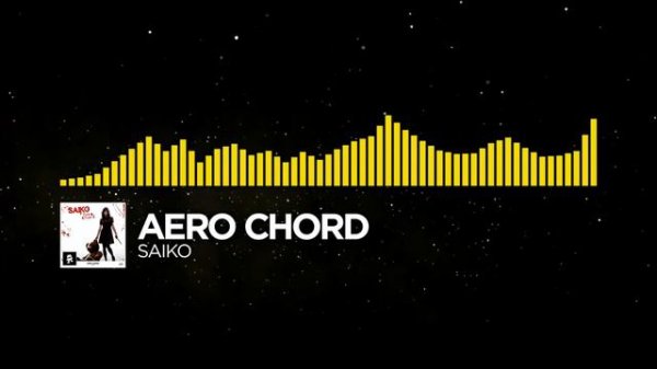 Aero Chord - SAIKO (REVERSED)