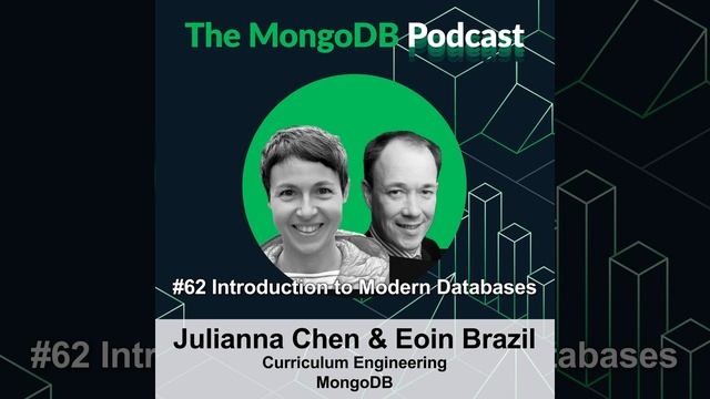 Ep. 62 Introduction to Modern Databases for Educators with Julianna Chen and Eoin Brazil смотреть онлайн