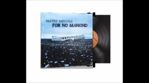 Mateo Messina, For No Mankind - CS:GO Music Kit