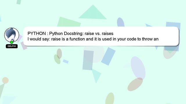 PYTHON : Python Docstring: raise vs. raises смотреть онлайн