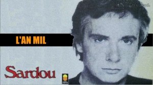 Michel Sardou / L'an mil version 45 tours inédit 1983