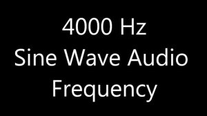 4000 Hz 4 kHz Sine Wave Sound Frequency Tone