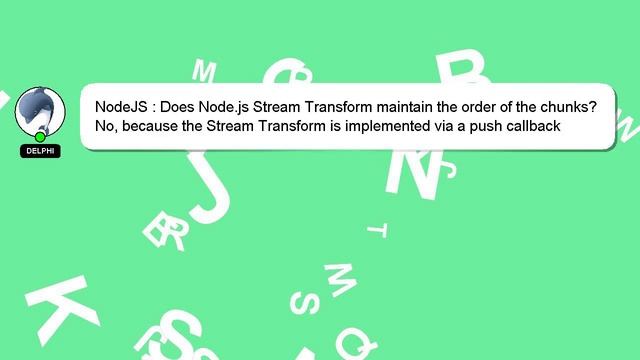 NodeJS : Does Node.js Stream Transform maintain the order of the chunks? смотреть онлайн