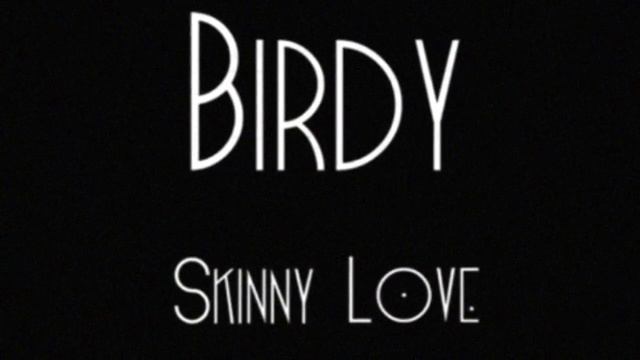 Birdy - Skinny Love ( Songtext ) Videoresponse смотреть онлайн
