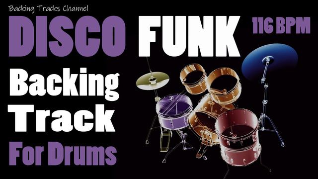 Disco Funk Backing Track For Drummers - 116 BPM (With Metronome Click) смотреть онлайн