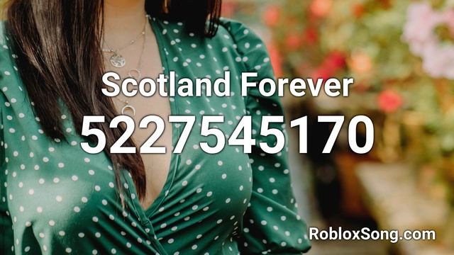 Scotland Forever Roblox ID - Roblox Music Code смотреть онлайн