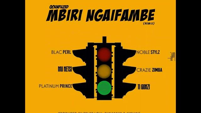 Mbiri Ngaifambe ft. Ti Gonzi x PlatinumPrince x Noble Stylz x Munetsi xBlac Perl & Crazie Zimba смотреть онлайн