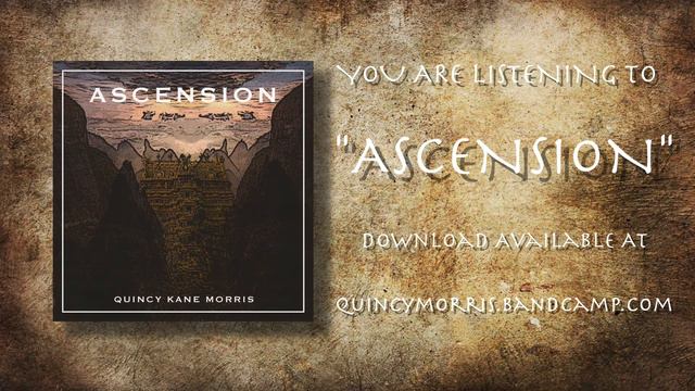 Quincy Kane - Ascension (Official Track) смотреть онлайн