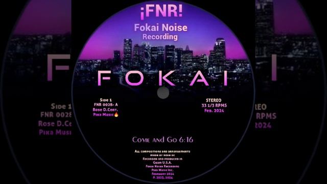 Come and Go (Single) Fokai Noise- rose dc #fokainoise 2024 #pikamusic смотреть онлайн