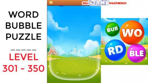 Word Bubble Puzzle Level 301 - 350 Walkthrough | SkillGameWalkthrough