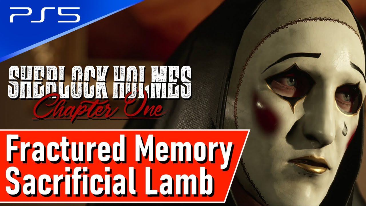 Sherlock Holmes Chapter One - Part 5 Fractured Memory: Display Room & Sacrificial Lamb смотреть онлайн