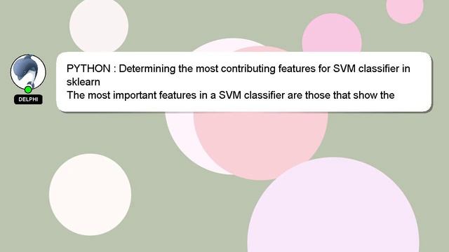 PYTHON : Determining the most contributing features for SVM classifier in sklearn смотреть онлайн
