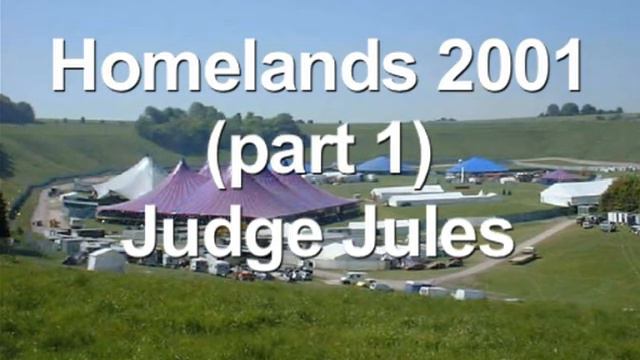 Homelands 2001 - Part1. Judge Jules. Radio1 смотреть онлайн