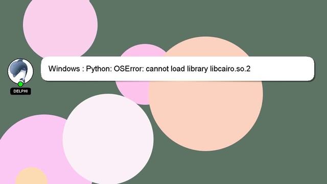 Windows : Python: OSError: cannot load library libcairo.so.2 смотреть онлайн