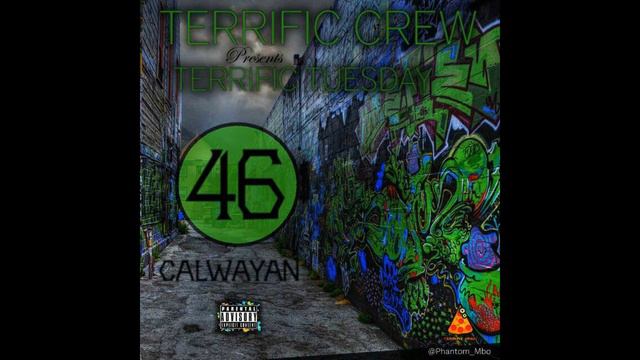 Terrific Tuesday 46 -Calvin ft Awayan Calwayan смотреть онлайн