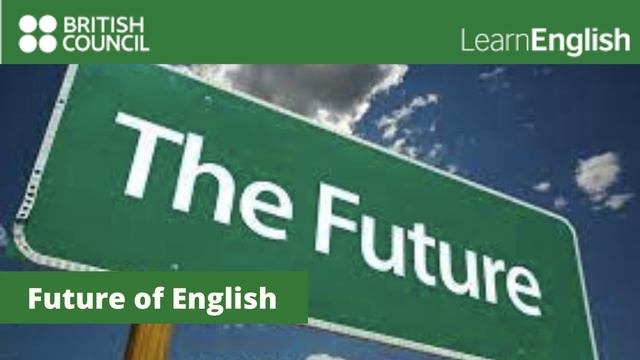 Future of English. | British Council-Learn English. смотреть онлайн