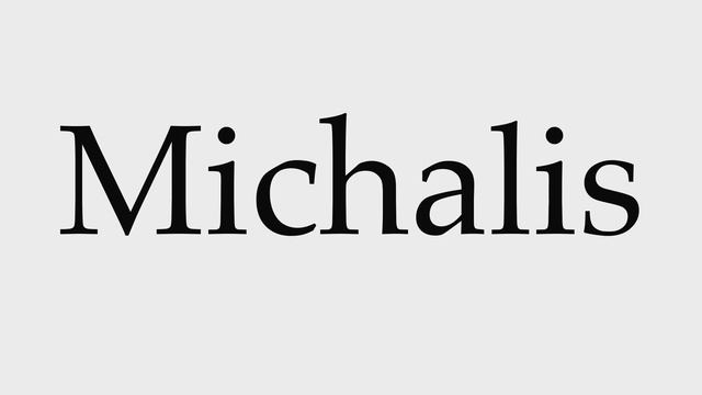 How to Pronounce Michalis смотреть онлайн