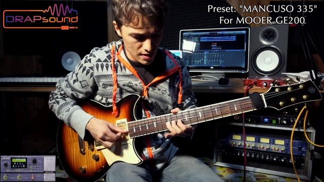 Matteo Mancuso plays his new preset "MANCUSO 335" for MOOER GE200!!! смотреть онлайн