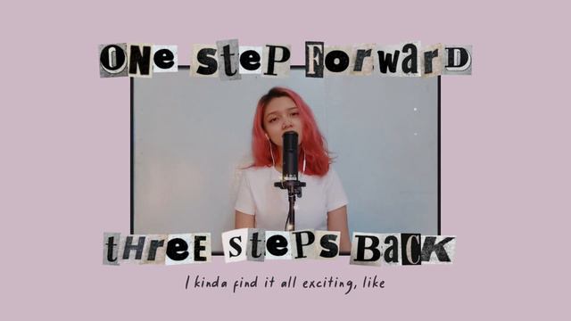 1 step forward 3 steps back - Olivia Rodrigo (cover) смотреть онлайн