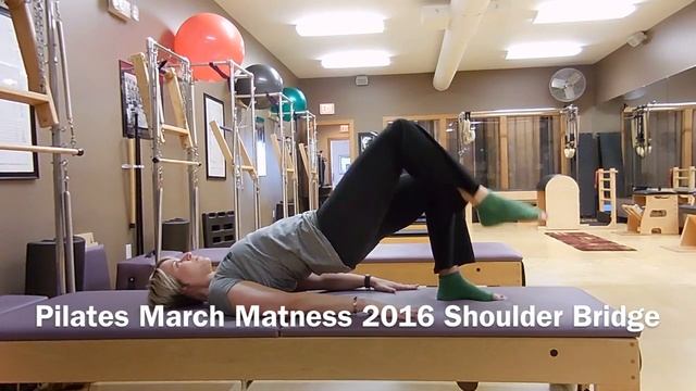 Pilates March Matness 2016 Shoulder Bridge смотреть онлайн