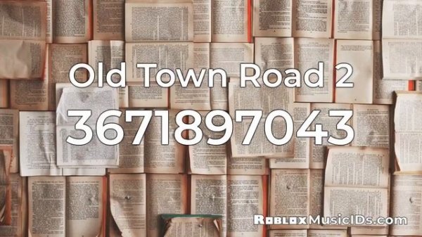 20 Popular Old Town Road Roblox Music Codes/IDs (Working 2021)