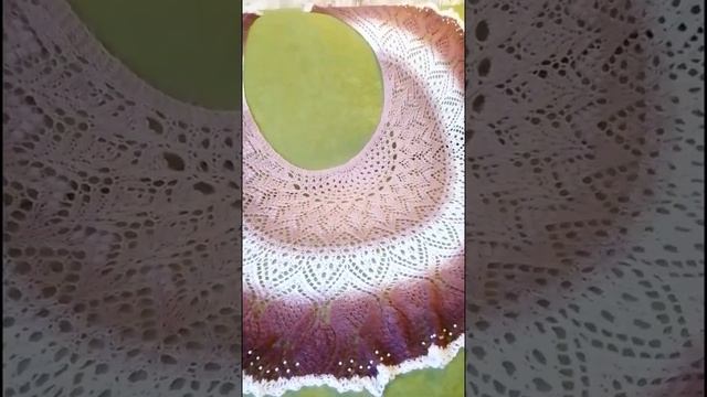 Мастер класс по вязанию спицами шали.