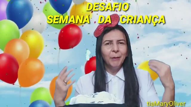 DESAFIO SEMANA DA CRIANÇA