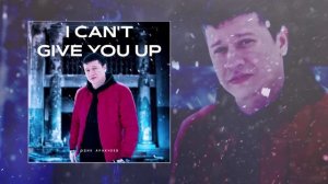 Эдик Аракчеев - I Can't Give You Up (Официальная премьера трека)