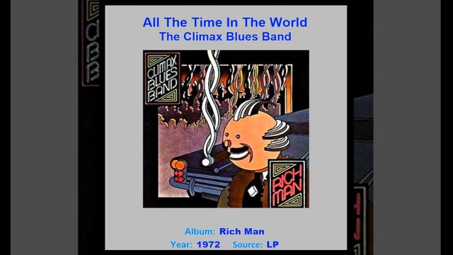 THE CLIMAX BLUES BAND "All The Time In The World" (Pete Haycock Gtr.) 1972 смотреть онлайн