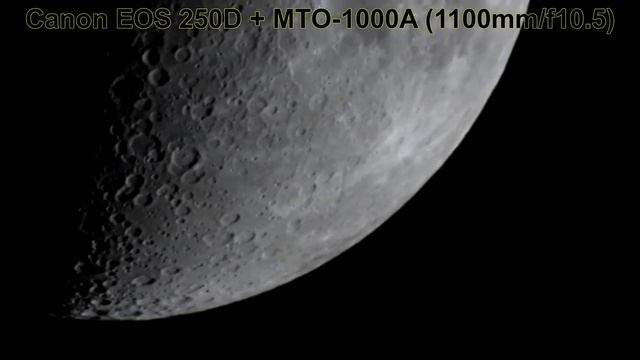 Луна МТО-1000А / Moon MTO-1000A (1100mm/f10.5) на Canon EOS 250D смотреть онлайн