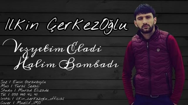 Ilkin Cerkezoglu Vezyetim Ela Halim Bombadi 2019 смотреть онлайн