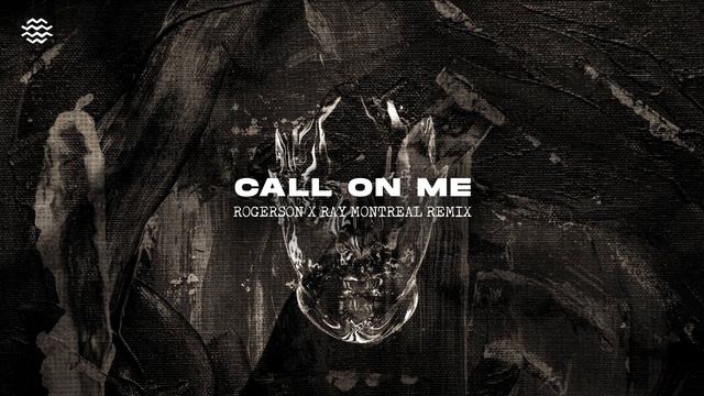 Eric Prydz - Call On Me (Rogerson X Ray Montreal Remix) смотреть онлайн