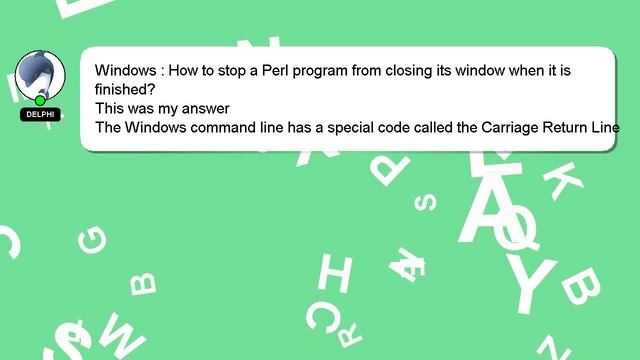 Windows : How to stop a Perl program from closing its window when it is finished? смотреть онлайн