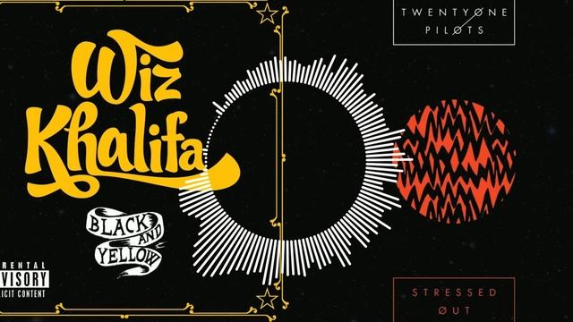 Wiz Khalifa - Black And Yellow X Twenty One Pilots - Stressed Out [Starlight Fox EDIT] смотреть онлайн