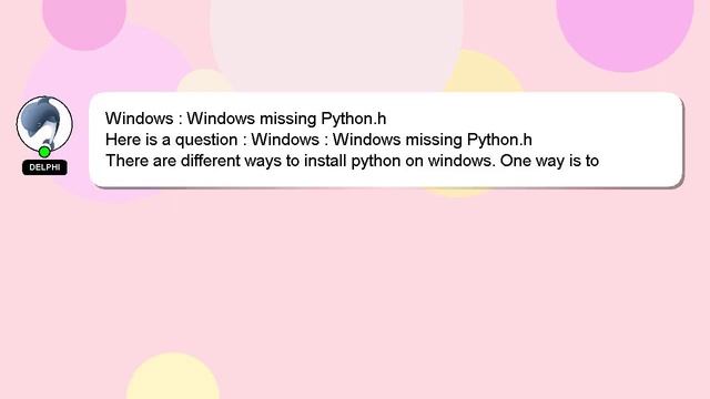 Windows : Windows missing Python.h смотреть онлайн