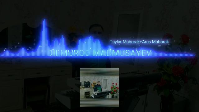 Dilmurod TO'YLAR MUBORAK 2019. Дилмурод ТУЙЛАР МУБОРАК 2019 смотреть онлайн