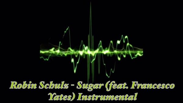INSTRUMENTAL: Sugar (Robin Schulz feat. Francesco Yates) Remake