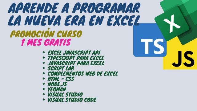 Promoción Curso Excel JavaScript API - 1 MES GRATIS - Aprende a Crear Complementos Web de Excel смотреть онлайн