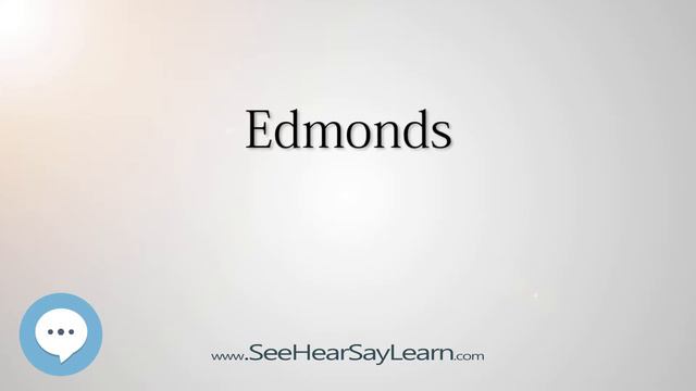 Edmonds (How to Pronounce Cities of the World)💬⭐🌍✅ смотреть онлайн