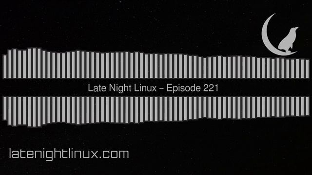 Late Night Linux – Episode 221 смотреть онлайн