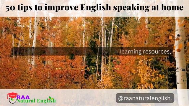Unlock Fluent English Mastery: 50 Tips For Language Fluency! | RAA Natural English