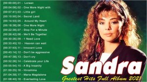 The Best Of Sandra Greatest Hits Full Album 2021 - Sandra Best Songs Of All Time