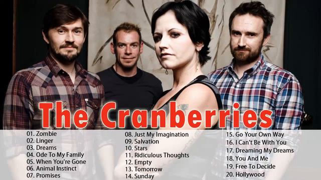 The Cranberries Greatest Hits Full Album 🎸 Best Songs Of The Cranberries 🎸 The Cranberries 2021 смотреть онлайн