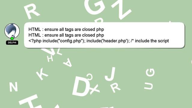 HTML : ensure all tags are closed php смотреть онлайн