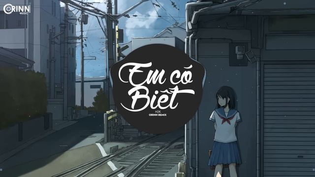 Em Có Biết (Orinn Remix) - H2K | Nhạc Trẻ Tik Tok Căng Cực Gây Nghiện Hay Nhất 2020 смотреть онлайн