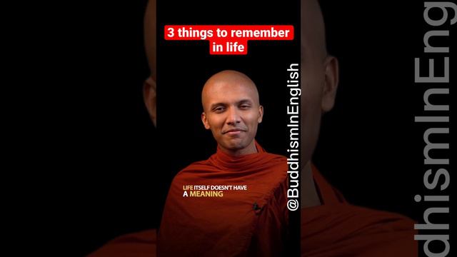 3 Things To Remember In Life. ❤️😊