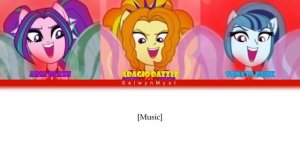 MLP ~Welcome to the Show~ {Color Coded Lyrics}