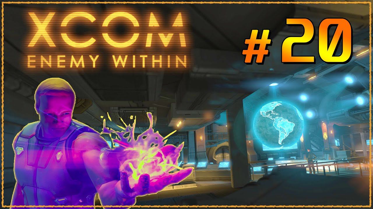 XCOM Enemy Within ➤ Прохождение - Часть 20 ➤ ПСИОНИКИ #XCOM смотреть онлайн