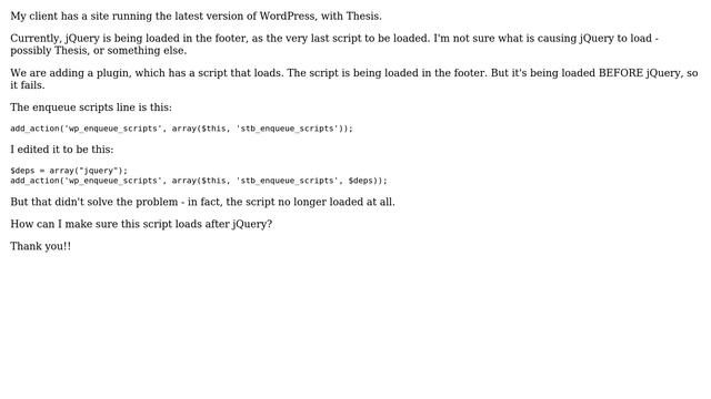 Wordpress: How do I make sure a plugin loads a script after jQuery? смотреть онлайн